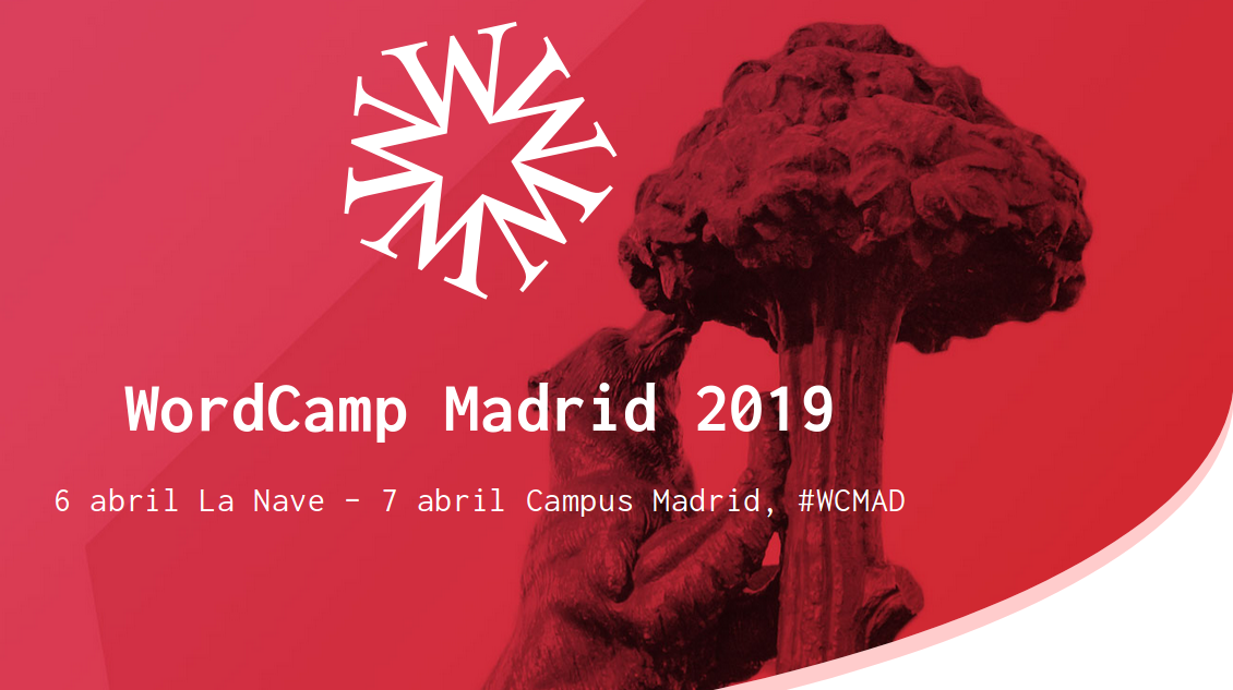 Entradas para la WordCamp Madrid 2019 Documentacion HOY