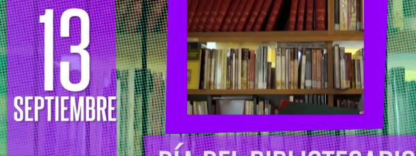 imagen de unos libros con el texto "13 de septiembre, día del bibliotecario"