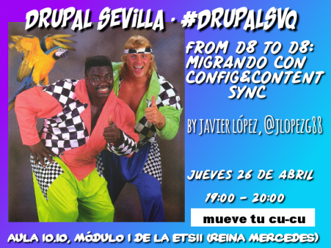 cartel de la meetup drupal sevilla abril 2018