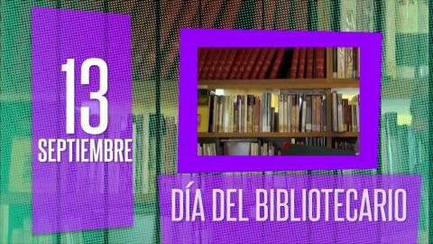 imagen de unos libros con el texto "13 de septiembre, día del bibliotecario"