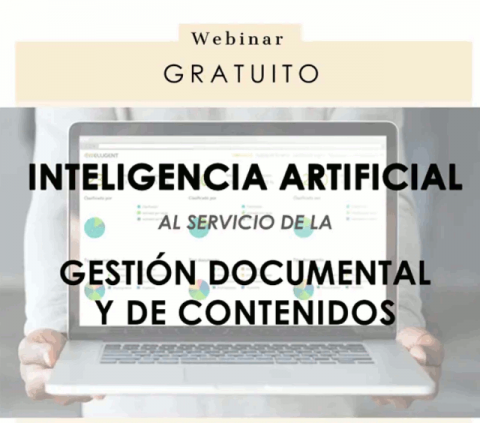 Cartel anunciando el webinar 'Inteligencia artifical al servicio de la gestión documental y de contenidos'